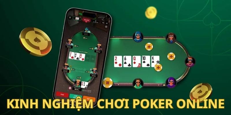 Bí Quyết Đánh Bài Poker Online Thắng Lớn